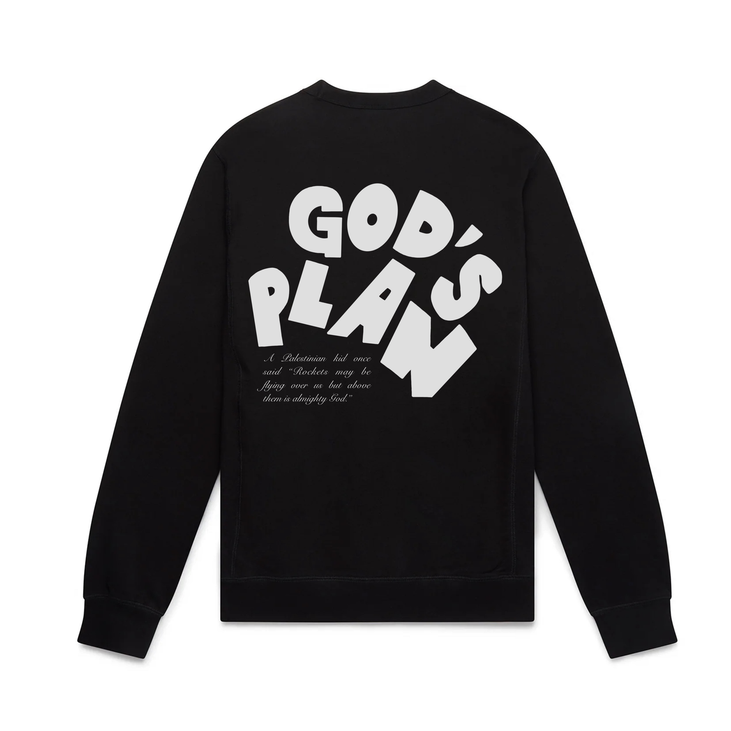 GOD'S PLAN SWEATSHIRT